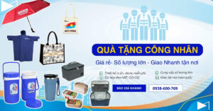 Cung cấp Quà Tặng Công Nhân giá rẻ số lượng lớn cho khu công nghiệp