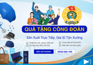 Quà Tặng Công Đoàn Giá Sỉ Tận Xưởng In Logo Số Lượng Lớn